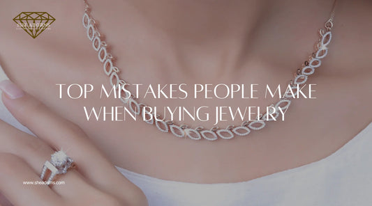 Top Mistakes People Make When Buying Jewelry
